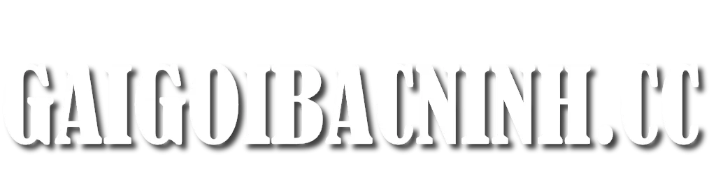 Gái Gọi Bắc Ninh